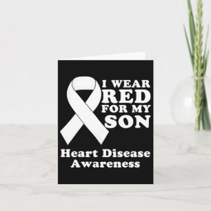 I Wear Red For My Son Heart Disease Awareness Mont Card