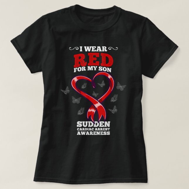 I Wear Red For My Son SCA Sudden Cardiac Arrest Aw T-Shirt (Design Front)