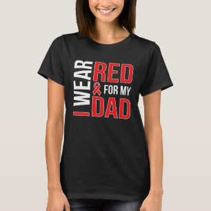 I Wear Red For My Stroke Survivor Dad Stroke Aware T-Shirt