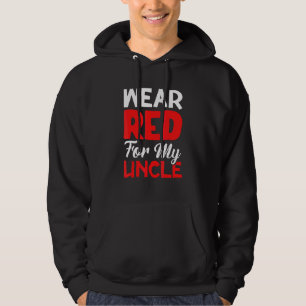 I Wear Red For My Uncle Heart Disease Awareness Hoodie