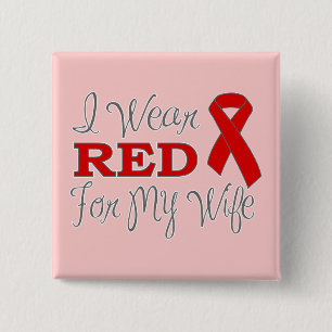I Wear Red For My Wife (Red Ribbon) 15 Cm Square Badge