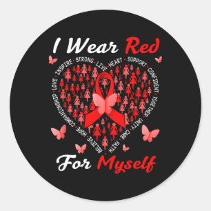I Wear Red For Myself Heart Disease Awareness In F Classic Round Sticker