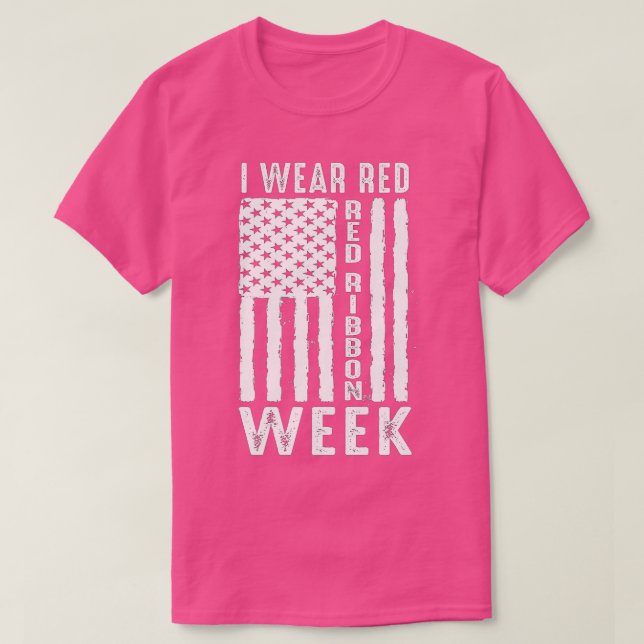 I Wear Red For Red Ribbon Week 2021 Drug Awareness T-Shirt (Design Front)