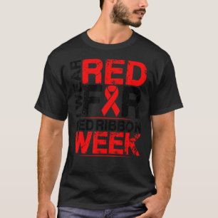 I Wear Red For Red Ribbon Week Drug Awareness Week T-Shirt