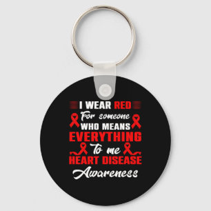 I Wear Red For Someone Heart Disease Awareness Day Key Ring