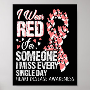 I Wear Red For Someone I Miss Every Single Day Poster