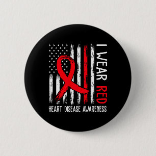 I Wear Red Heart Disease Awareness Month Heart Dis 6 Cm Round Badge