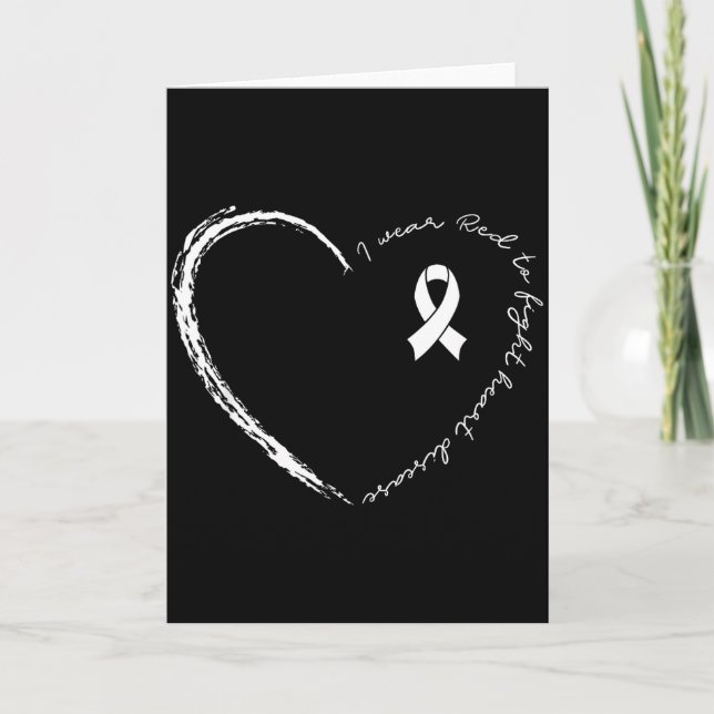 I Wear Red Heart Ribbon To Fight And Heart Disease Card (Front)