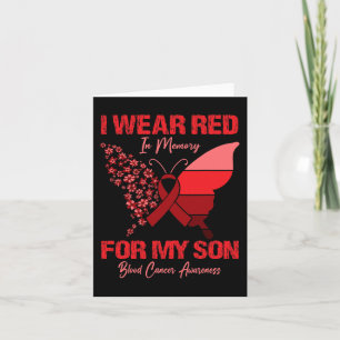 I Wear Red In Memory For My Son Blood Cancer Aware Card