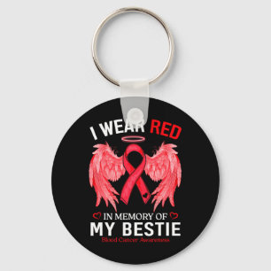 I Wear Red In Memory Of Bestie Blood Cancer Awaren Key Ring