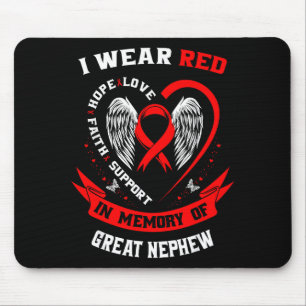 I Wear Red In Memory Of Great Nephew Heart Disease Mouse Mat