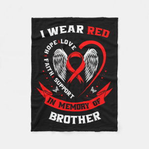 I Wear Red In Memory Of My Brother Heart Disease A Fleece Blanket