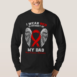 I Wear Red In Memory of my Dad Heart Disease Aware T-Shirt