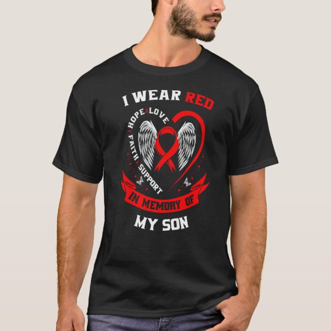 I Wear Red In Memory of my Son Heart Disease Aware T-Shirt (Front)