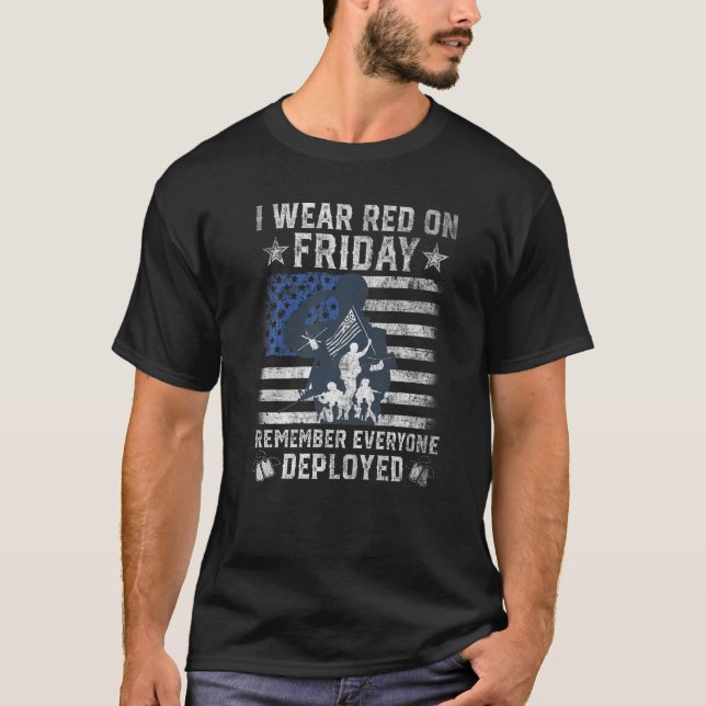 I Wear Red On Friday For Remember Everyone Deploye T-Shirt (Front)