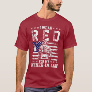 I Wear Red On Fridays for My Father-in-Law T-Shirt