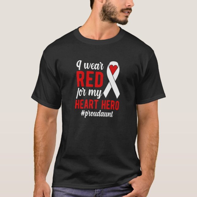 I Wear Red Proud CHD Warrior Auntie CHD Awareness  T-Shirt (Front)