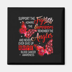 I Wear Red Support The Fighters Blood Cancer Aware Magnet