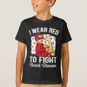 I Wear Red To Fight Heart Disease Awareness 3 T-Shirt