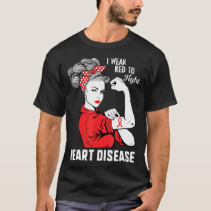 I Wear Red To Fight Heart Disease Awareness Chd Mo T-Shirt