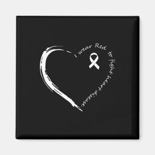 I Wear Red To Fight Heart Disease Awareness Magnet