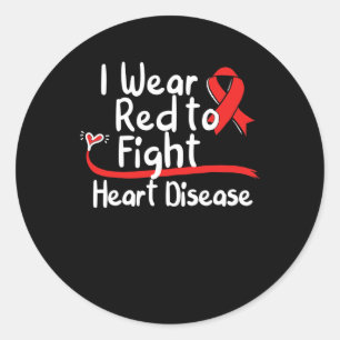 I Wear Red To Fight Heart Disease Awareness Mum Na Classic Round Sticker