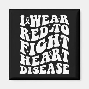 I Wear Red To Fight Heart Disease Awareness Warrio Magnet