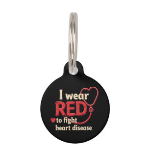 I Wear Red to Fight Heart Disease Support National Pet Tag