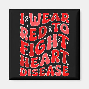 I Wear Red To Fight Heart Disease Warrior Supporte Magnet