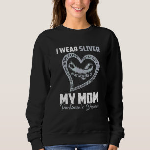 I Wear Silver For My Mum Parkinson's Heart Mother' Sweatshirt