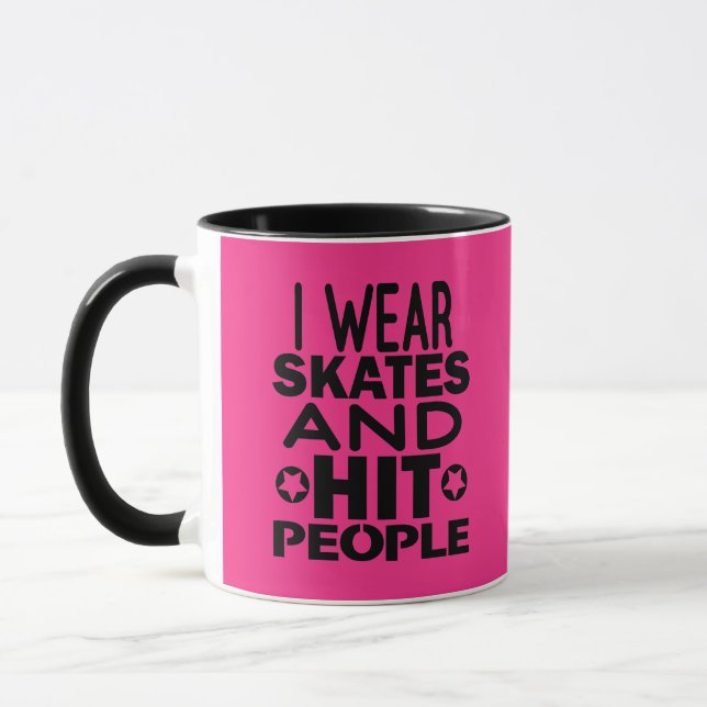 I wear skates and hit people, Roller Derby Mug (Left)