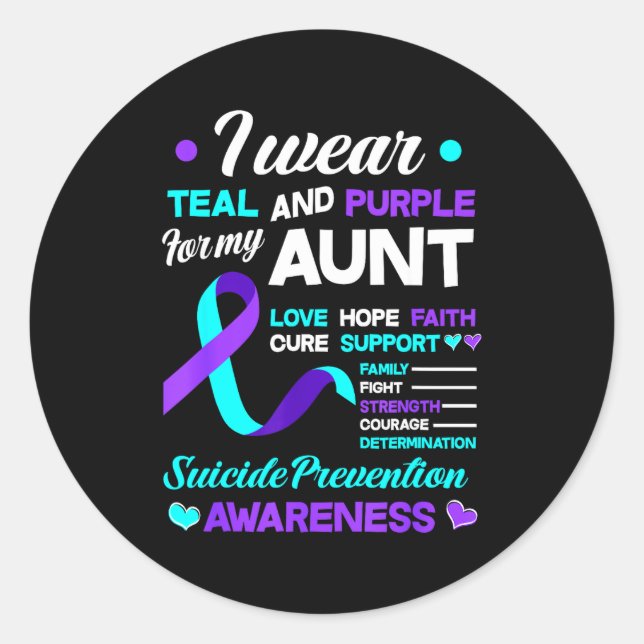 I Wear Teal &amp; Purple For My Aunt Suicide Preve Classic Round Sticker (Front)