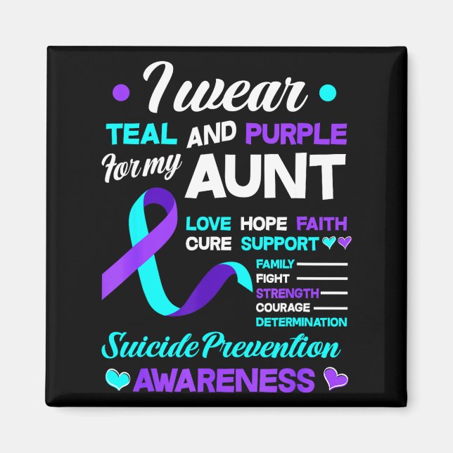 I Wear Teal &amp; Purple For My Aunt Suicide Preve Magnet (Front)