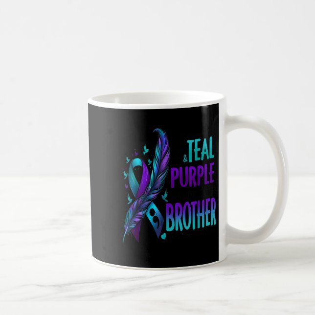 I Wear Teal &amp; Purple For My Brother Suicide Pr Coffee Mug (Right)