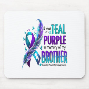 I Wear Teal & Purple For My Brother Suicide Pr Mouse Mat