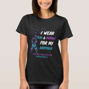 I Wear Teal & Purple For My Brother Suicide Pr T-Shirt