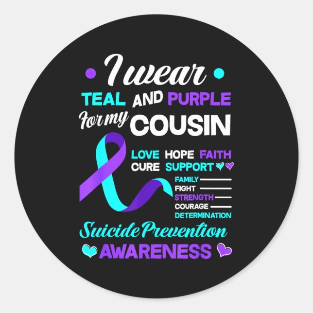 I Wear Teal &amp; Purple For My Cousin Suicide Pre Classic Round Sticker (Front)
