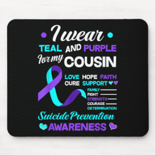 I Wear Teal & Purple For My Cousin Suicide Pre Mouse Mat