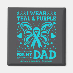 I Wear Teal & Purple For My Dad Magnet