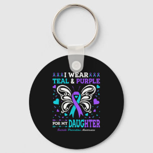 I Wear Teal &amp; Purple For My Daughter  Key Ring