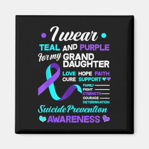 I Wear Teal & Purple For My Grandaughter Suici Magnet