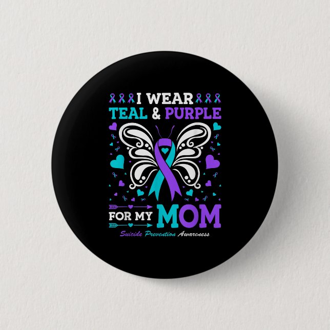 I Wear Teal &amp; Purple For My Mum  6 Cm Round Badge (Front)