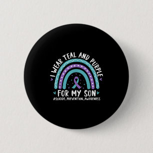I Wear Teal &amp; Purple For My Son Suicide Preven 6 Cm Round Badge