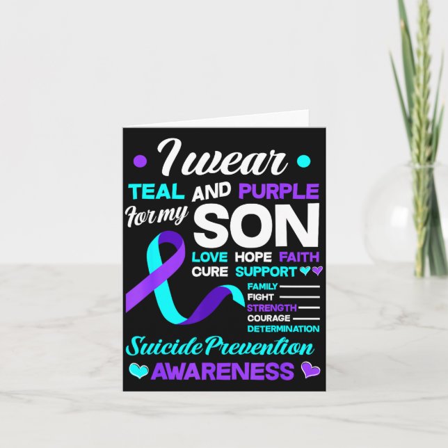 I Wear Teal &amp; Purple For My Son Suicide Preven Card (Front)