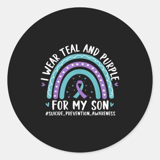 I Wear Teal &amp; Purple For My Son Suicide Preven Classic Round Sticker (Front)