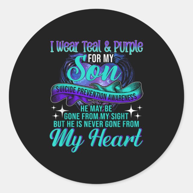 I Wear Teal &amp; Purple For My Son Suicide Preven Classic Round Sticker (Front)