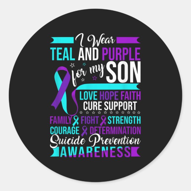 I Wear Teal &amp; Purple For My Son Suicide Preven Classic Round Sticker (Front)