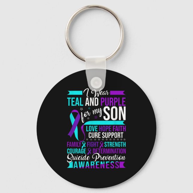 I Wear Teal &amp; Purple For My Son Suicide Preven Key Ring (Front)