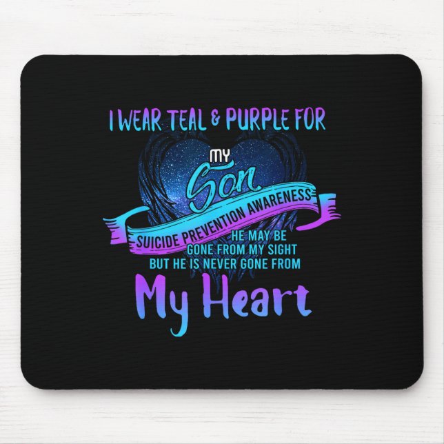 I Wear Teal &amp; Purple For My Son Suicide Preven Mouse Mat (Front)