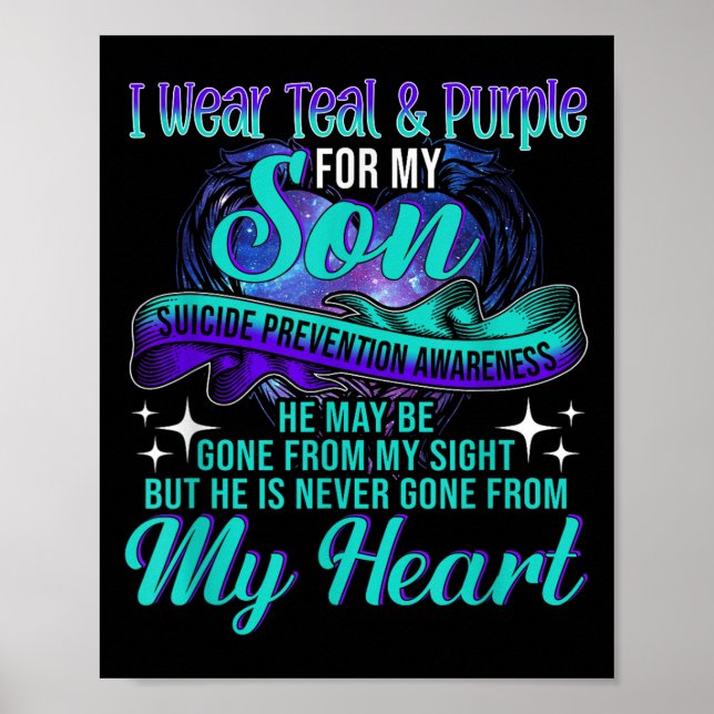 I Wear Teal &amp; Purple For My Son Suicide Preven Poster (Front)